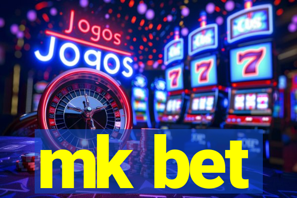 mk bet